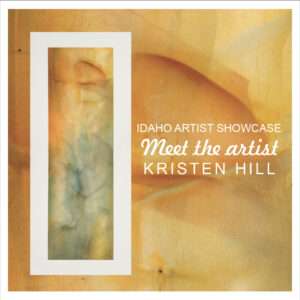 Kristen Hill, the May artist of the month